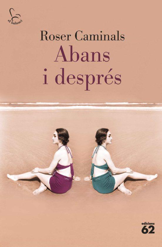 Presentació del llibre : " Abans i després " de Roser Caminals - 
