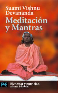 MEDITACIÓN Y MANTRAS | 9788420672649 | DEVANANDA, SUAMI VISHNU