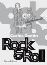 ROCK & ROLL | 9788494125058 | CARLOS ZANÓN