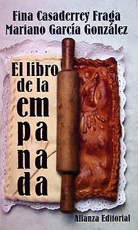 EL LIBRO DE LA EMPANADA | 9788420607573 | CASADERREY FRAGA, FINA/GARCÍA GONZÁLEZ, MARIANO