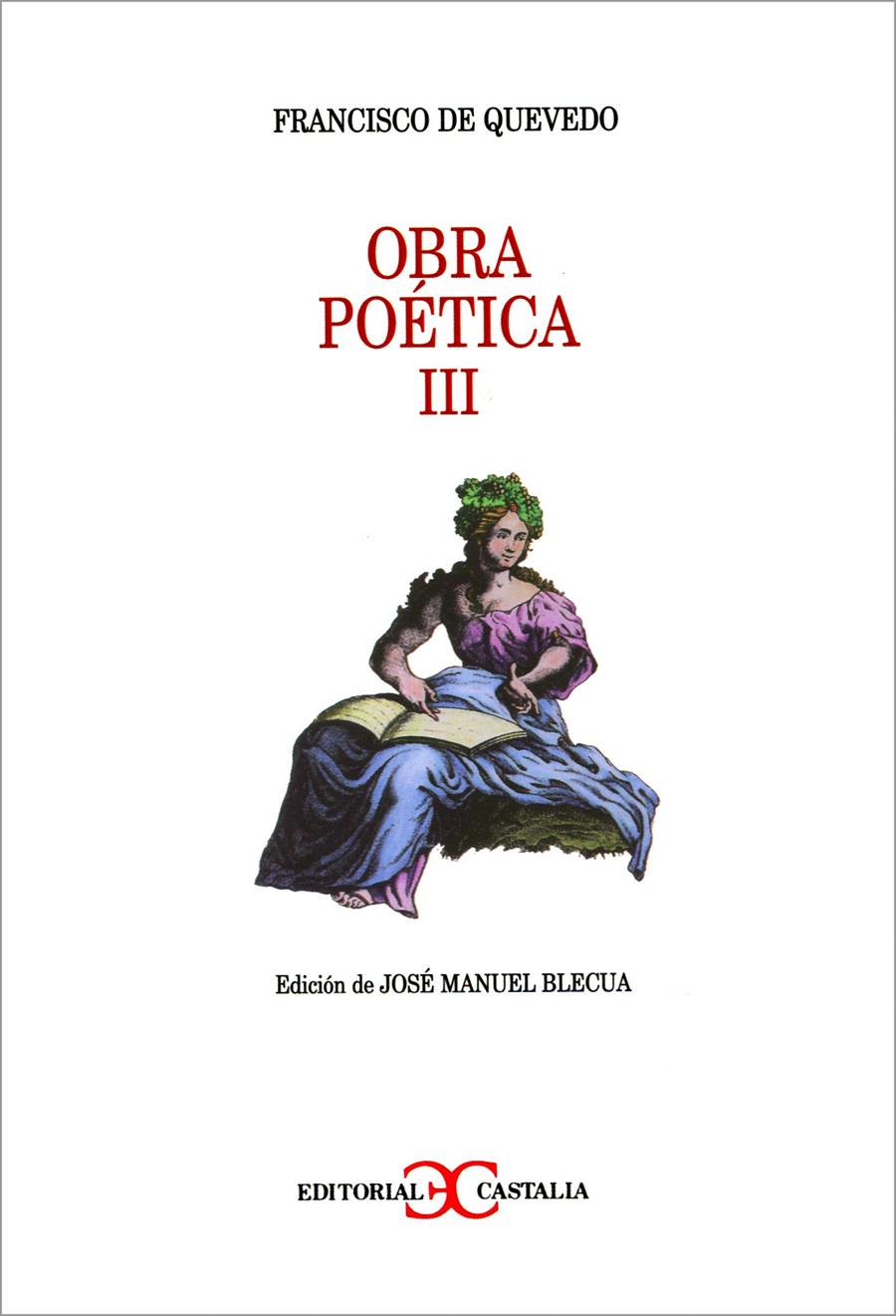 OBRA POÉTICA TOMO III | 9788470398186 | QUEVEDO, FRANCISCO DE