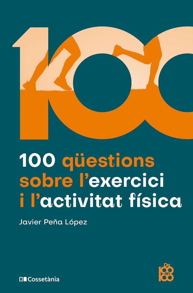 Presentació del llibre : "100 qüestions sobre l’exercici i l’activitat física" de Javier Peña - 