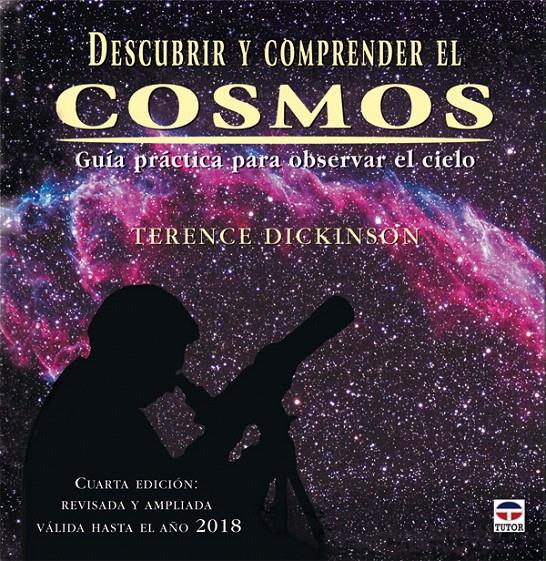 DESCUBRIR Y COMPRENDER EL COSMOS (4ª EDICIÓN) | 9788479026387 | DICKINSON, TERENCE