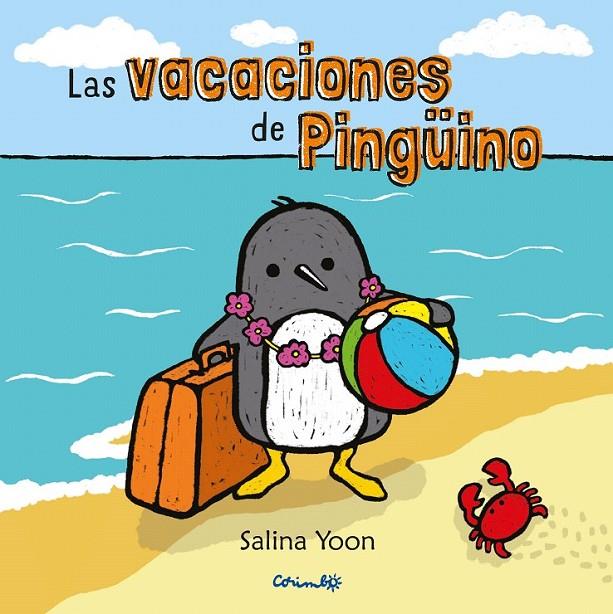 LAS VACACIONES DE PINGÜINO | 9788484705123 | SALINA YOON