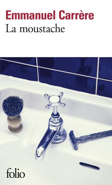 J'aime la psy : " La moustache " d'Emmanuel Carrère - 
