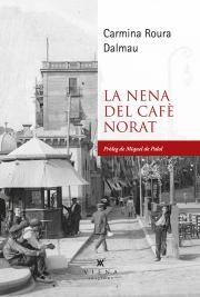 Presentació del llibre : "La nena del Cafè Norat" de Carmina Roura - 