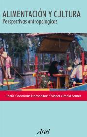 ALIMENTACIÓN Y CULTURA | 9788434422230 | MABEL GRACIA/JESÚS CONTRERAS HERNÁNDEZ