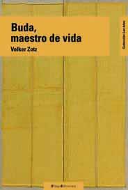 BUDA, MAESTRO DE VIDA | 9788495881878 | TOTZ, VOLKER/ELLAGO EDICIONES
