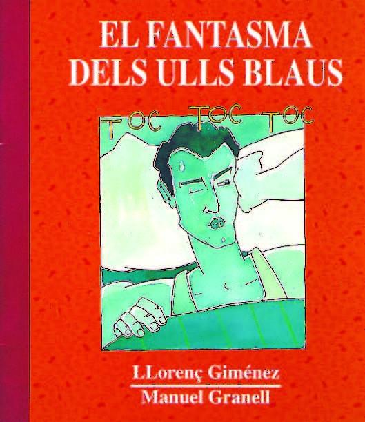 EL FANTASMA DELS ULLS BLAUS | 9788481311037 | GIMÉNEZ TARAZONA, LLORENÇ