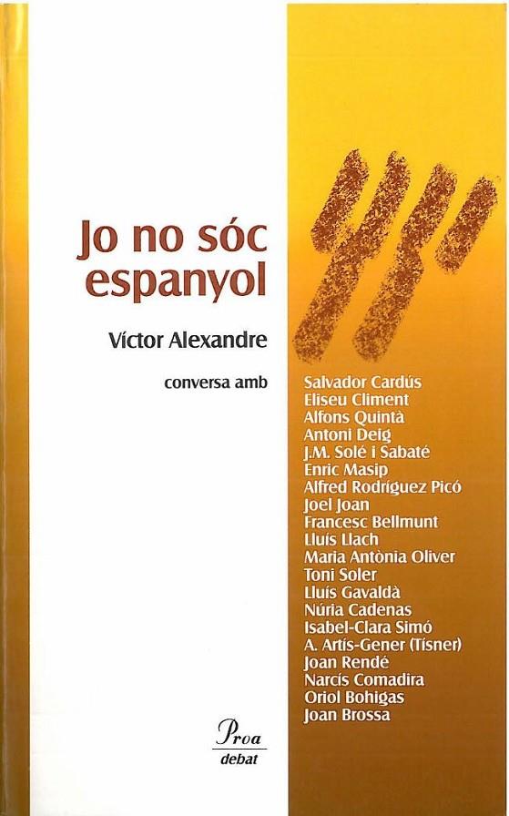 JO NO SÓC ESPANYOL | 9788492549627 | VÍCTOR ALEXANDRE