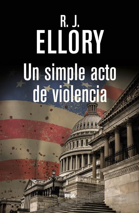 UN SIMPLE ACTO DE VIOLENCIA | 9788490066294 | ROGER JON ELLORY 