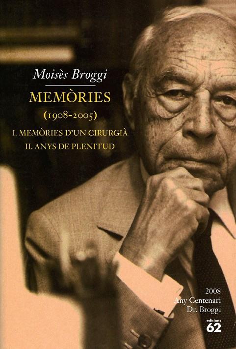 MEMÒRIES (1908-2005). | 9788429761276 | MOISÈS BROGGI