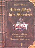 C-LLIBRE MAGIC DELS MONSTRES | 9788482861722 | BREZINA, THOMAS