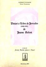 DIETARI O LLIBRE DE JORNADES (1411-1484) DE JAUME SAFONT | 9788479351113 | SANS I TRAVÉ, JOSEP M.