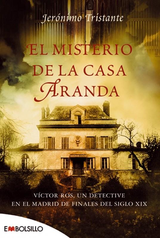 EL MISTERIO DE LA CASA ARANDA | 9788496748347 | TRISTANTE, JERÓNIMO