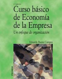CURSO BÁSICO DE ECONOMÍA DE LA EMPRESA | 9788436819113 | BUENO CAMPOS, EDUARDO
