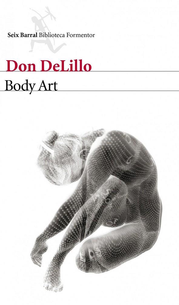 BODY ART | 9788432228759 | DON DELILLO