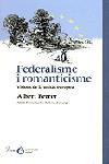 FEDERALISME I ROMANTICISME. | 9788484375630 | ALBERT FERRER