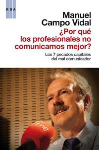 ¿PORQUE LOS PROFESIONALES NO NOS COMUNIC | 9788490061244 | CAMPO VIDAL, MANUEL