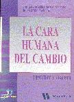 LA CARA HUMANA DEL CAMBIO. | 9788479783785 | GALPIN, TIMOTHY J.