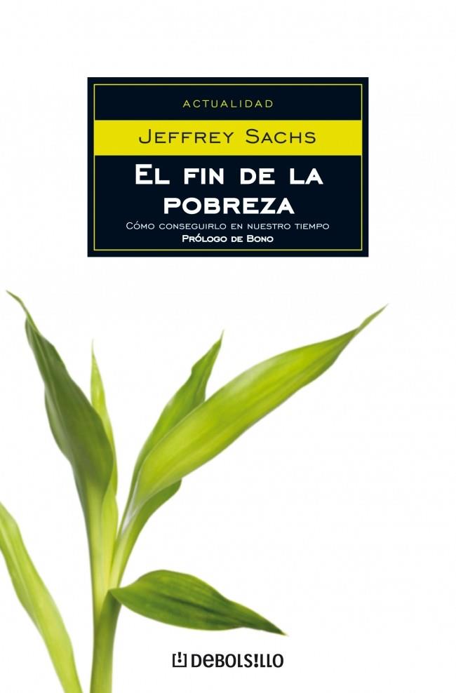 EL FIN DE LA POBREZA | 9788483464991 | SACHS,JEFFREY