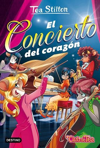 EL CONCIERTO DEL CORAZÓN | 9788408164074 | STILTON, TEA