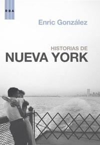HISTORIAS DE NUEVA YORK (2ª ED.) | 9788498673906 | GONZALEZ TORRALBA, ENRIC