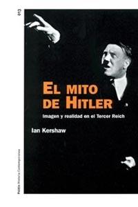 EL MITO DE HITLER | 9788449314889 | IAN KERSHAW