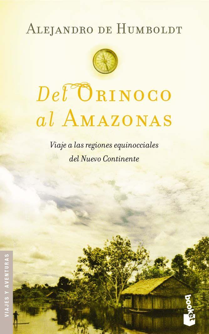 DEL ORINOCO AL AMAZONAS | 9788408058373 | ALEJANDRO DE HUMBOLDT