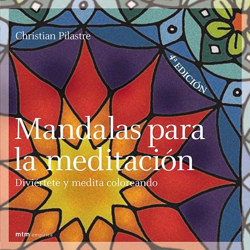MANDALAS PARA LA MEDITACIÓN | 9788495590299 | PILASTRE, CHRISTIAN
