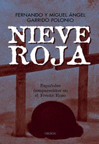 NIEVE ROJA | 9788496052055 | GARRIDO POLONIO, FERNANDO/GARRIDO POLONIO, MIGUEL ÁNGEL