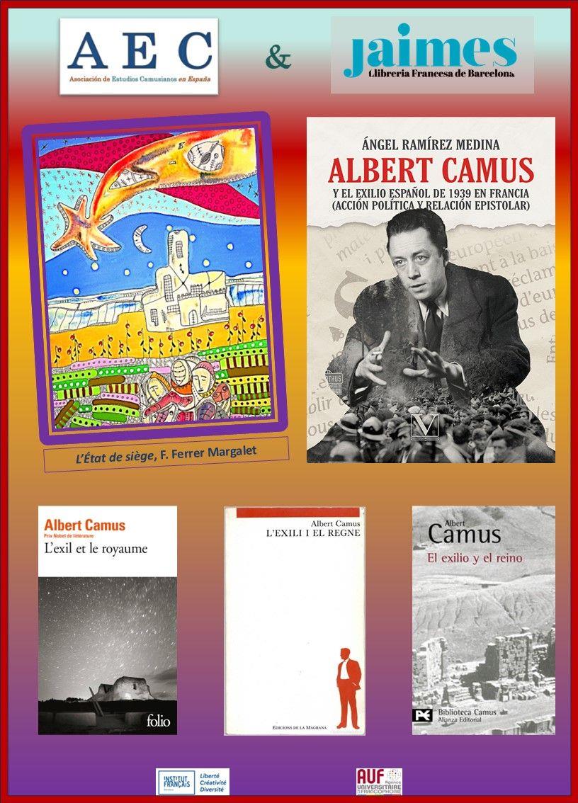 Les exils selon Albert Camus, présentation du livre : "Albert Camus y el exilio español de 1939 en Francia"  - 