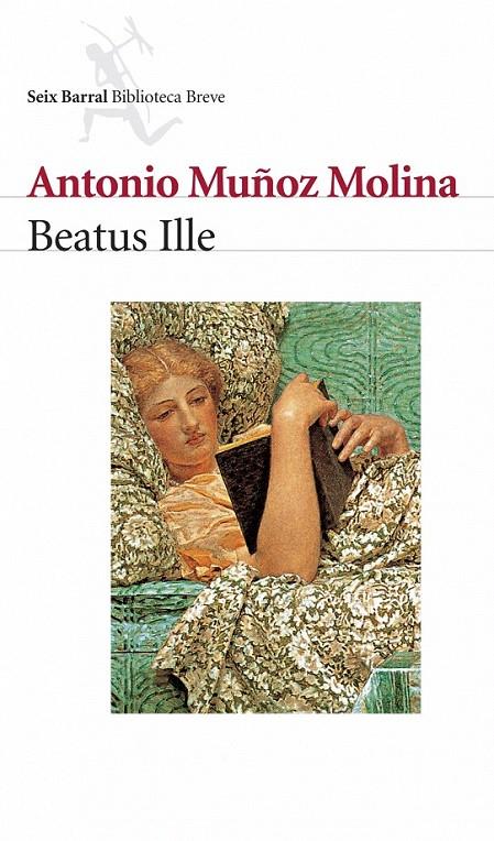 BEATUS ILLE | 9788432207754 | ANTONIO MUÑOZ MOLINA