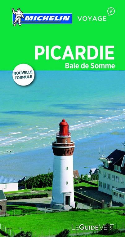PICARDIE BAIE DE SOMME (LE GUIDE VERT ) | 9782067215702 | MICHELIN