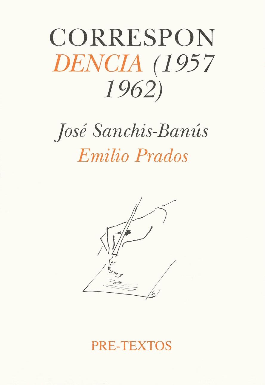  CORRESPONDENCIA (1957-1962) | 9788481910391 | SANCHIS-BANÚS, JOSÉ/PRADOS, EMILIO