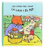 C-LES COSES DEL CAMP AMB LA LAIA I PEP | 9788466114318 | BOY, ARMELLE