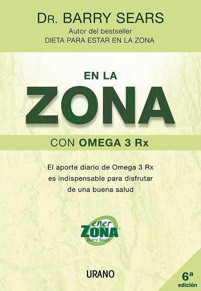 EN LA ZONA CON OMEGA 3 RX | 9788479536107 | SEARS, BARRY
