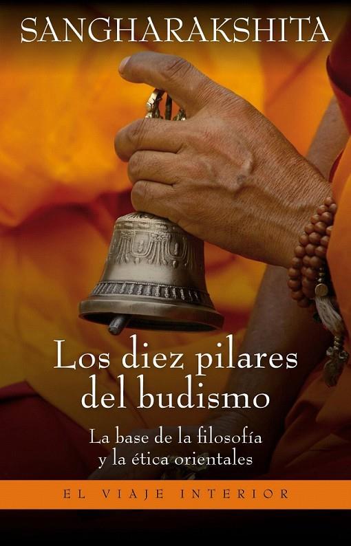 LOS DIEZ PILARES DEL BUDISMO | 9788497545624 | SANGHARÁKSHITA