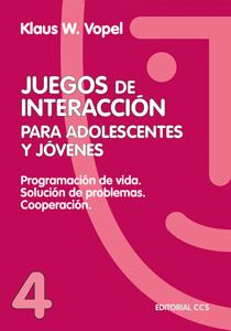 JUEGOS DE INTERACCION 4. ADOLESCENTES Y JÓVENES | 9788470438653 | W. VOPEL, KLAUS