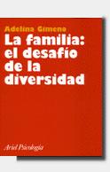 LA FAMILIA: EL DESAFÍO DE LA DIVERSIDAD | 9788434408807 | ADELINA GIMENO