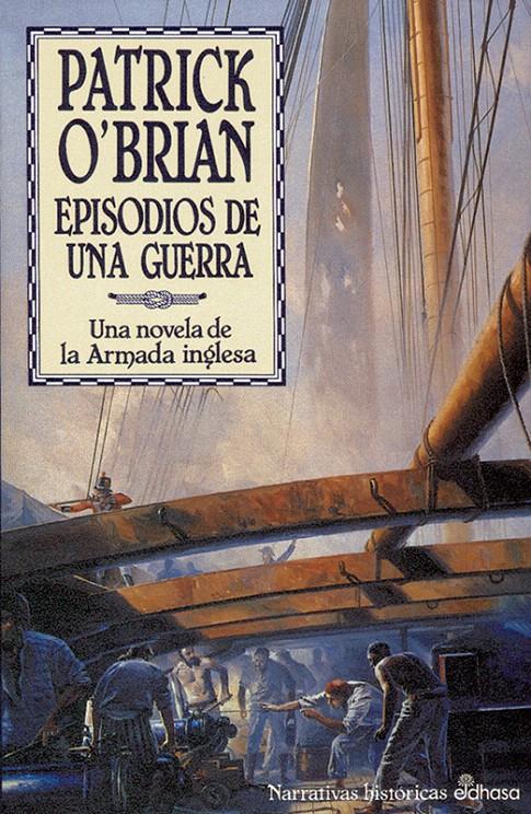 EPISODIOS DE UNA GUERRA (VI) | 9788435006354 | O'BRIAN, PATRICK