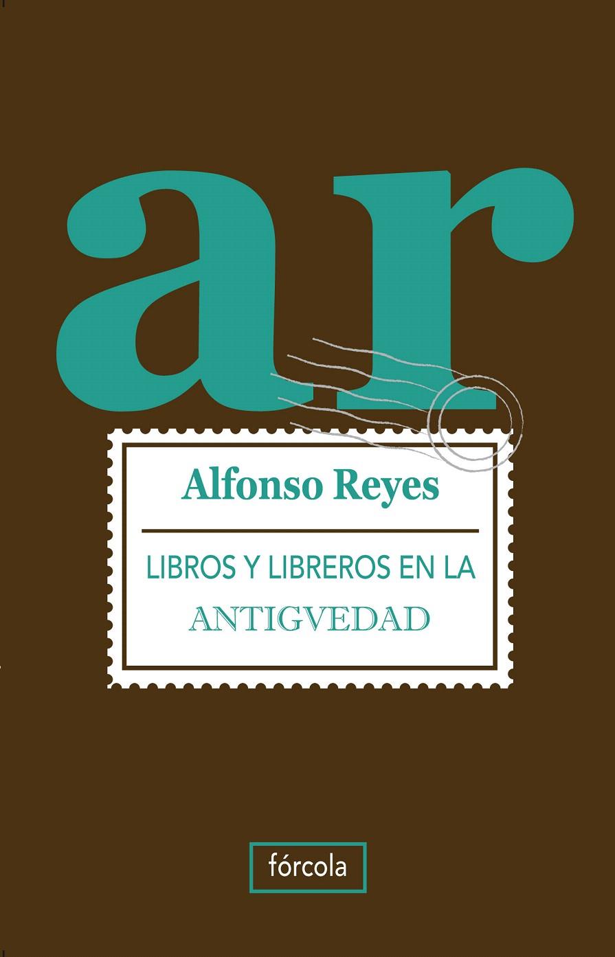 LIBROS Y LIBREROS EN LA ANTIGÜEDAD | 9788415174073 | REYES OCHOA, ALFONSO