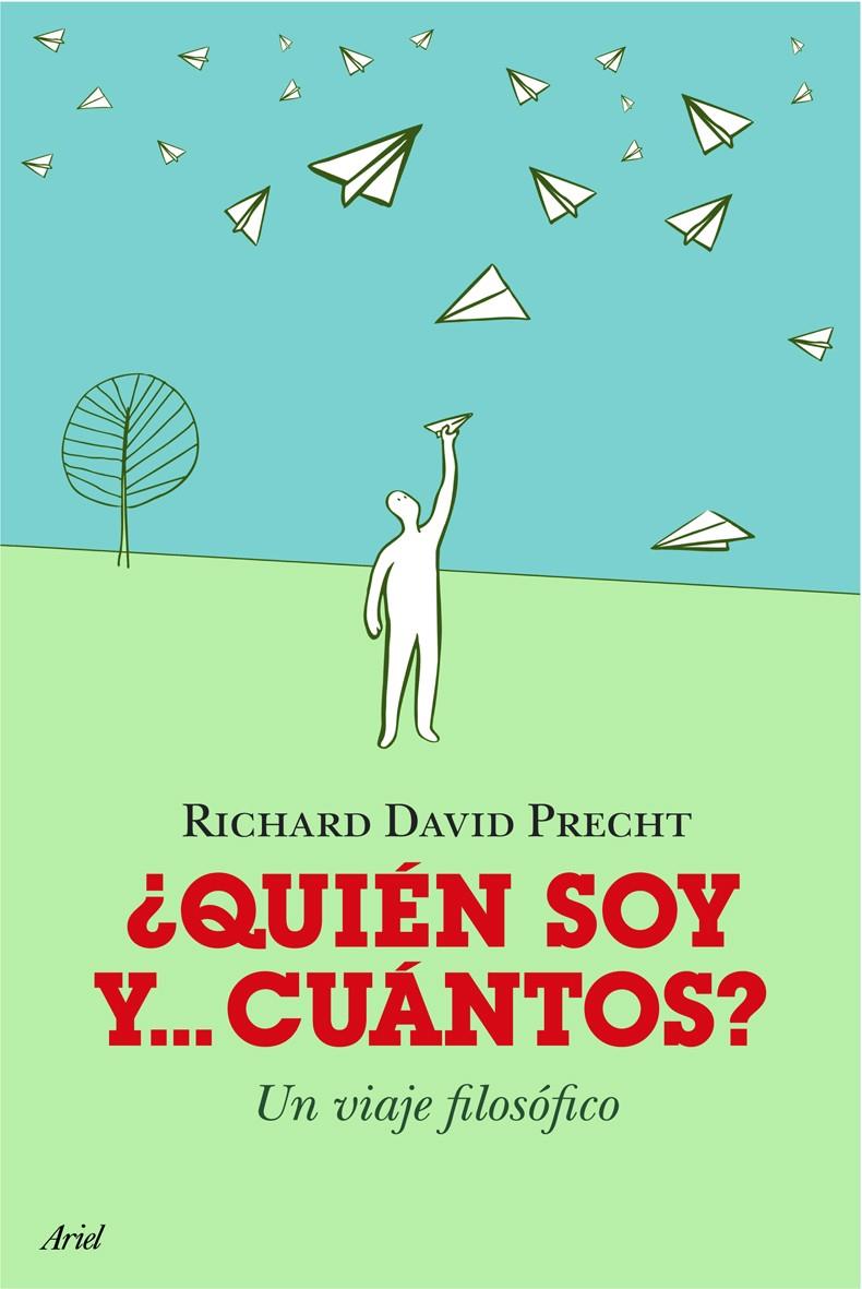 ¿QUIÉN SOY Y CUÁNTOS...? | 9788434488311 | RICHARD DAVID PRECHT