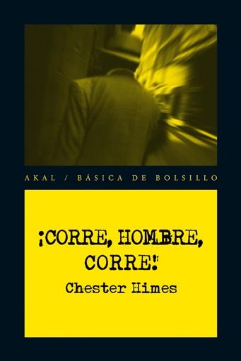 ¡CORRE, HOMBRE, CORRE! | 9788446035138 | HIMES, CHESTER B.