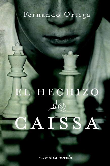 EL HECHIZO DE CAISSA | 9788492819317 | ORTEGA ANDRÉS, FERNANDO