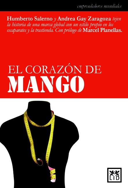 EL CORAZÓN DE MANGO | 9788483560273 | SALERNO, HUMBERTO/GAY ZARAGOZA, ANDREA