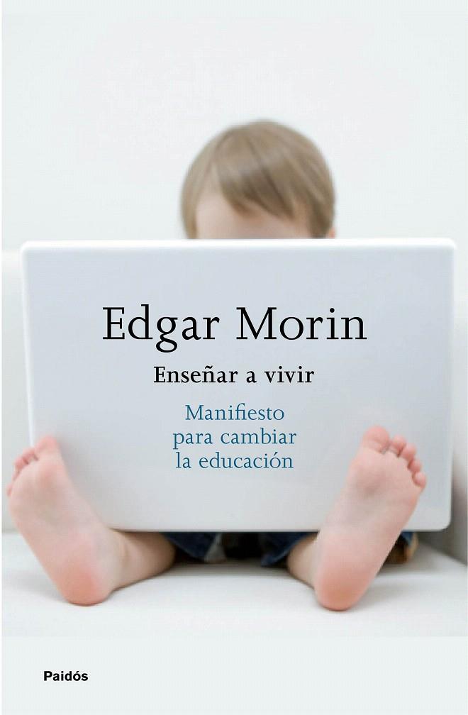 ENSEÑAR A VIVIR | 9788449332050 | EDGAR MORIN