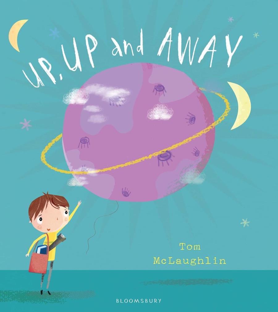 UP, UP AND AWAY | 9781408870150 | TOM MCLAUGHLIN