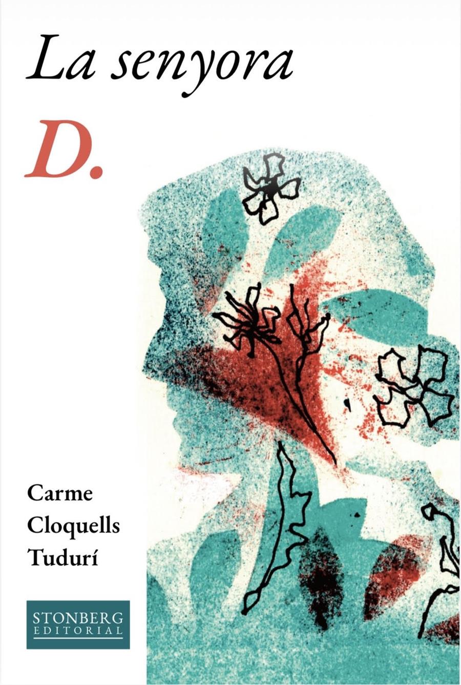 Presentació del llibre : " La senyora D. " de Carme Cloquells, un viatge poètic inspirat en Virginia Woolf i la seva obra mestra - 