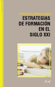 ESTRATEGIAS DE FORMACIÓN EN EL SIGLO XXI: LIFE LONG LEARNING | 9788434426603 | EMILIO LÓPEZ-BARAJAS